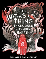 Buy The Worst Thing That Could Possibly Happen
