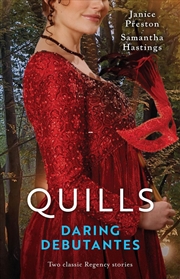 Buy Quills: Daring Debutantes/The Penniless Debutante/Debutante With A Dangerous Past