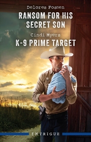 Buy Ransom For His Secret Son/K-9 Prime Target