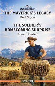 Buy The Maverick's Legacy/The Soldier's Homecoming Surprise