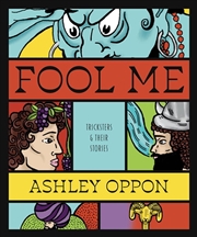 Buy Fool Me: Tricksters and Their Stories