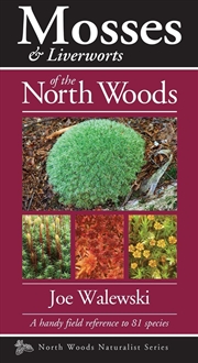 Buy Mosses & Liverworts of the North Woods