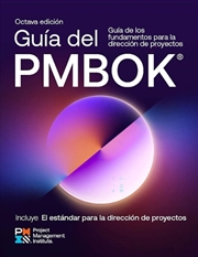 Buy A Guide to the Project Management Body of Knowledge (PMBOK Guide) - Eighth Edition and The Standard