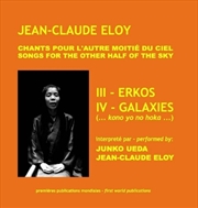 Buy Chants Pour L'Autre Moitie Du Ciel: Iii - Erkos Iv