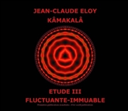 Buy Kamakala - Etude Iii - Fluctuante Immuable