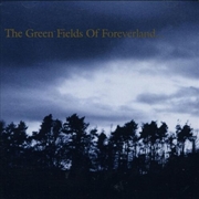 Buy Green Fields Of Foreverland
