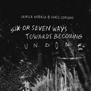 Buy Six Or Seven Ways Towards Becoming Undone