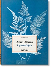 Buy Anna Atkins : Cyanotypes. 45th Ed.