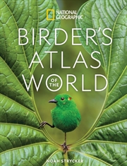 Buy National Geographic Birder's Atlas of the World