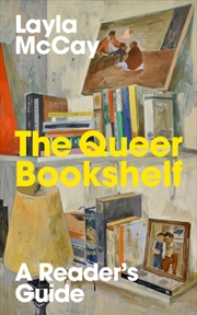 Buy The Queer Bookshelf : A Reader’s Guide