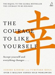 Buy The Courage to Like Yourself