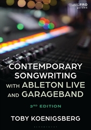 Buy Contemporary Songwriting with Ableton Live and GarageBand