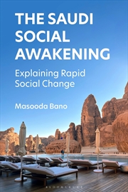 Buy The Saudi Social Awakening: Explaining Rapid Social Change
