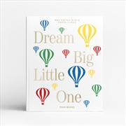 Buy Printworks Baby Photo Album-Dream Big Little One-Beige