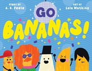 Buy Go Bananas!
