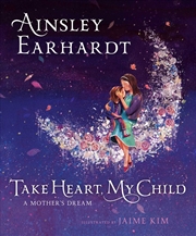 Buy Take Heart, My Child