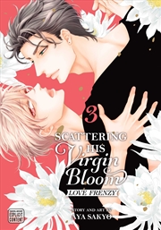 Buy Scattering His Virgin Bloom: Love Frenzy, Vol. 3