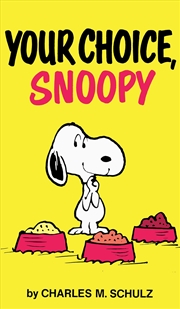 Buy Peanuts: Your Choice, Snoopy