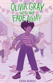 Buy Olivia Gray Will Not Fade Away