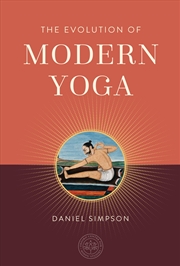 Buy The Evolution of Modern Yoga