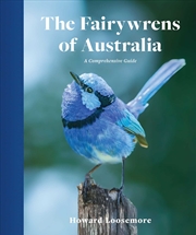 Buy The Fairywrens of Australia
