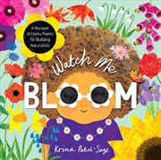 Buy Watch Me Bloom