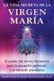 Buy La vida secreta de la Virgen María
