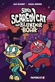 Buy Super Scaredy Cat and Blunder Boar