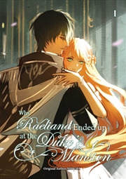 Buy Why Raeliana Ended Up at the Duke's Mansion Volume 1