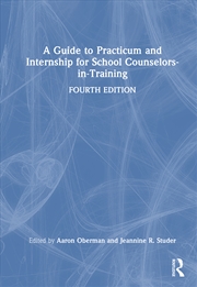 Buy A Guide to Practicum and Internship for School Counselors-in-Training