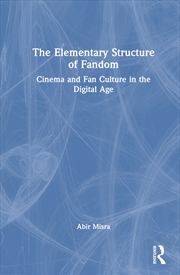 Buy The Elementary Structure of Fandom