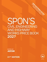 Buy Spon's Civil Engineering and Highway Works Price Book 2027