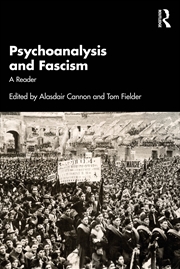 Buy Psychoanalysis And Fascism