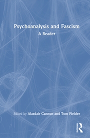 Buy Psychoanalysis And Fascism