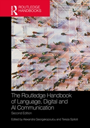Buy The Routledge Handbook of Language, Digital and AI Communication