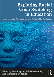 Buy Exploring Racial Code-Switching in Education