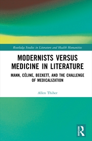 Buy Modernists Versus Medicine In
