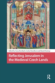 Buy Reflecting Jerusalem in Medieval Czech Lands