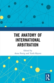 Buy The Anatomy of International Arbitration