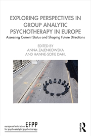 Buy Exploring Perspectives in Group Analytic Psychotherapy in Europe