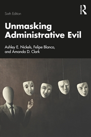 Buy Unmasking Administrative Evil