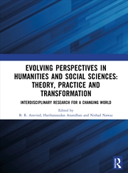 Buy Evolving Perspectives in Humanities and Social Sciences: Theory, Practice and Transformation