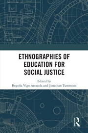 Buy Ethnographies of Education for Social Justice