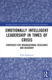 Buy Emotionally Intelligent Leadership in Times of Crisis