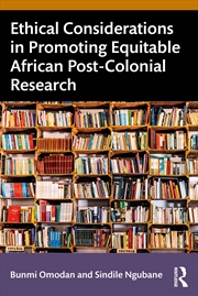 Buy Ethical Considerations in Promoting Equitable African Post-Colonial Research