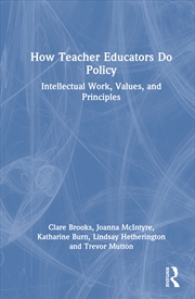 Buy How Teacher Educators Do Policy