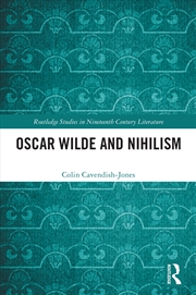 Buy Oscar Wilde And Nihilism