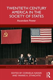 Buy Twentieth Century America in the Society of States