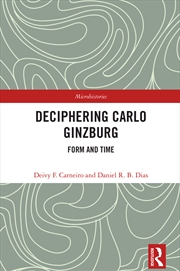 Buy Deciphering Carlo Ginzburg