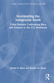 Buy Interpreting the Indigenous South